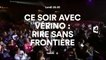 Montreux Comedy Festival - Ce soir avec Vérino : rire sans frontière - 16/01/17