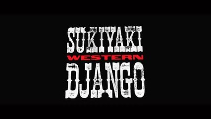 Sukiyaki Western Django - VOST