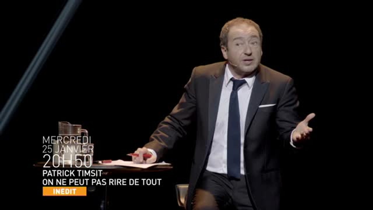 Patrick Timsit - On ne peut pas rire de tout - 25/01/17