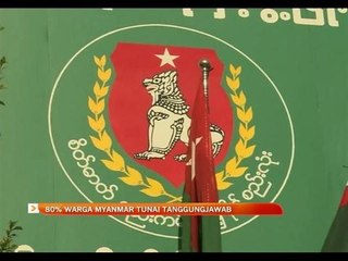 80% warga Myanmar tunai tanggungjawab