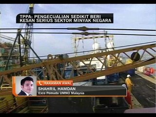 TPPA: sektor minyak & gas terkejut pengecualian hanya sedikit