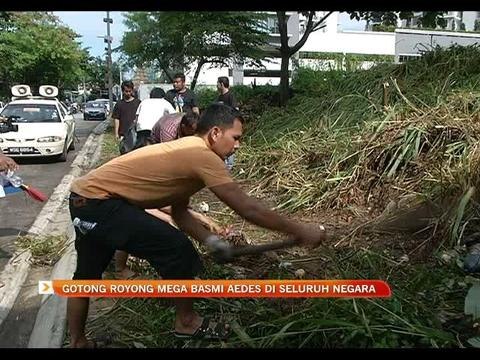 Gotong Royong Mega basmi aedes di seluruh negara