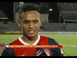 Fazly Mazlan mahu jadi kebanggaan rakyat Johor