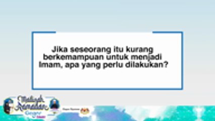 ZAYAN : Madinah Ramadan GEGAR ZAYAN : Apa Yang Diperlukan Untuk Jadi Imam