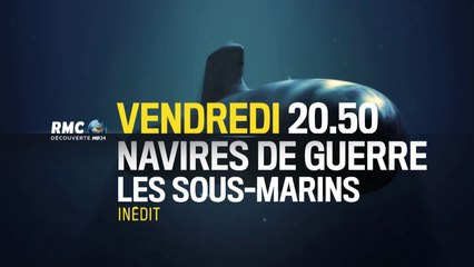 Navires de guerre les sous-marins_rmc - 06 01 17