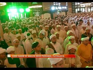 1,000 hadir di Majlis Zikir Perdana, Putrajaya