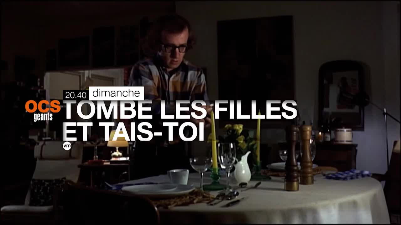 Tombe les filles et tais-toi - OCS Géants