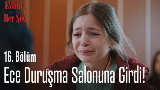 Ece duruşma salonuna girdi! - Evlilik Hakkında Her Şey 16. Bölüm