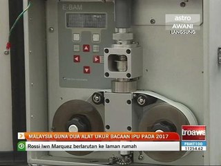 Malaysia guna dua alat ukur bacaan IPU pada 2017
