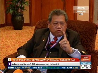 Tony Pua perlu lepas jawatan sebagai anggota PAC