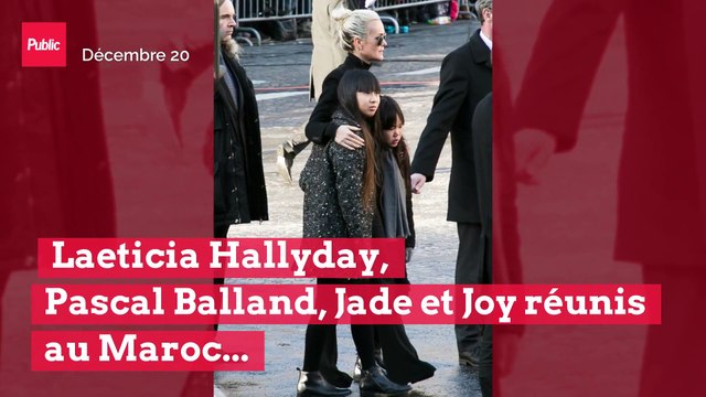Laeticia Hallyday, Pascal Balland, Jade et Joy réunis au Maroc... leur décision insolite !
