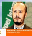Mohamed Kadhafi arrêté en pleine interview sur Al-Jazeera