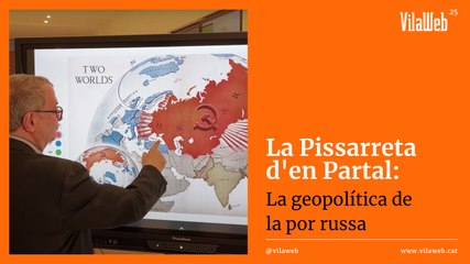 [26.02.2022] La Pissarreta d'en Partal: la geopolítica de la por russa