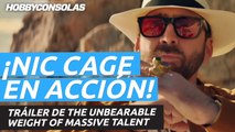 Tráiler de The Unbearable Weight of Massive Talent, la nueva comedia de acción con Nicolas Cage y Pedro Pascal