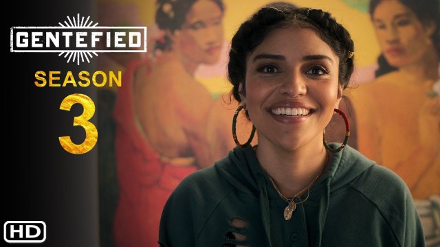 Gentefied Season 3 Trailer (2021) Netflix, Release Date, Cast, Episode 1, Ending Explained, Plot