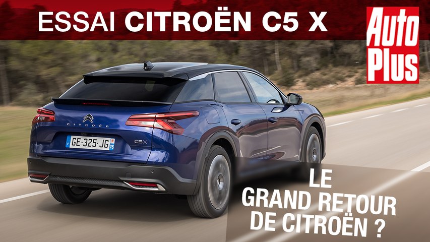 Essai Citroën C5 X : le grand retour de Citroën...