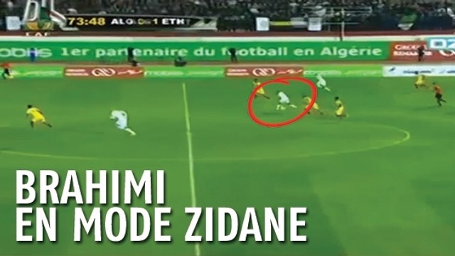 Avec l'Algérie, Yacine Brahimi réalise une magnifique roulette à la Zidane