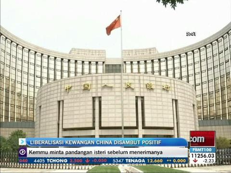 Liberalisasi kewangan China disambut positif