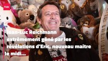 Jean-Luc Reichmann extrêmement gêné par les révélations d'Eric, nouveau maitre de midi...