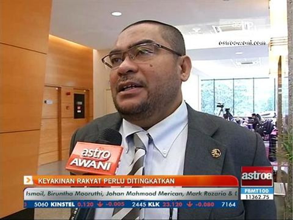 Keyakinan rakyat perlu ditingkatkan