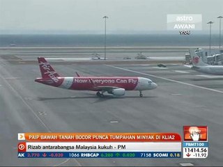 Paip bawah tanah bocor punca tumpahan minyak di KLIA2