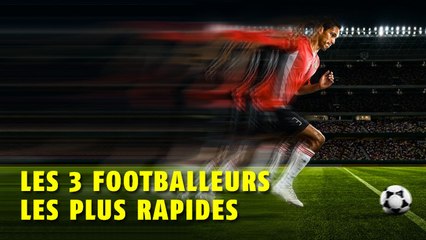 Top 3 des footballeurs les plus rapides : Une énorme surprise !