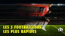 Top 3 des footballeurs les plus rapides : Une énorme surprise !