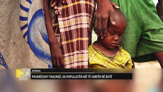 'Bota në fokus': Pasuritë natyrore të kontinentit më të varfër!