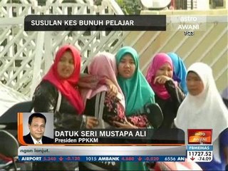 Susulan kes bunuh pelajar