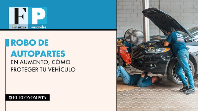 Robo de autopartes en aumento, cómo proteger tu vehículo