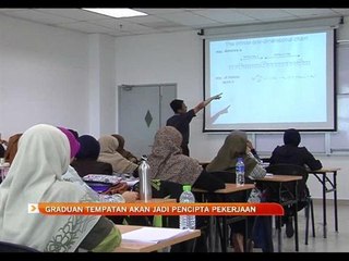 Graduan tempatan akan jadi pencipta pekerjaan