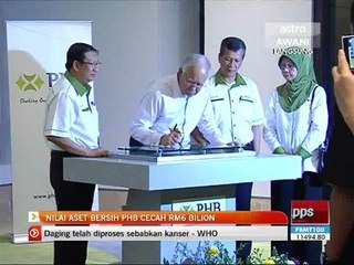 Nilai aset bersih PHB cecah RM6 bilion