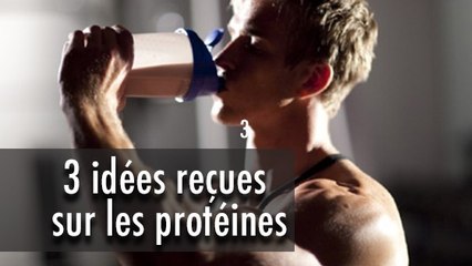 3 faux mythes sur les protéines