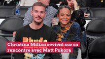 Christina Milian revient sur sa rencontre avec Matt Pokora