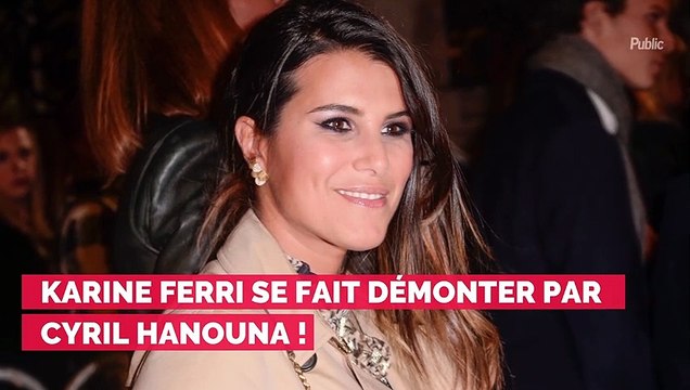 Karine Ferri se fait démonter par Cyril Hanouna !