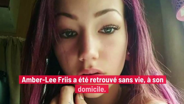 Miss : Amber-Lee Friis a été retrouvé sans vie, à son domicile.