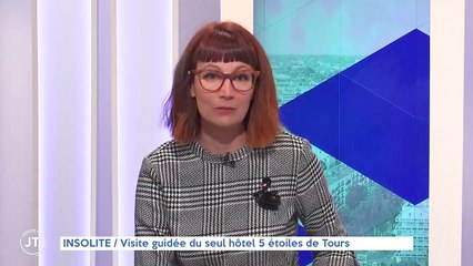INSOLITE / Visite guidée du seul hôtel 5 étoiles de Tours