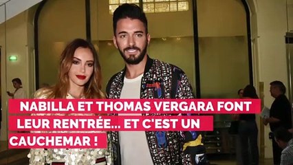 Nabilla et Thomas Vergara font leur rentrée... et c'est un cauchemar !
