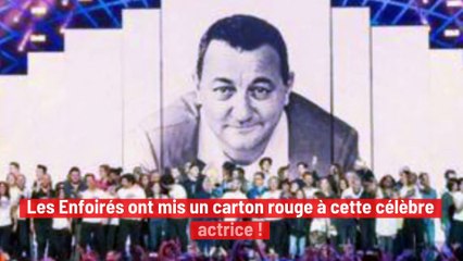 Les Enfoirés ont mis un carton rouge à cette célèbre actrice !