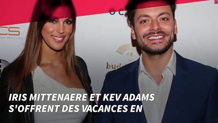 Iris Mittenaere et Kev Adams s'offrent des vacances en amoureux... attention, c'est HOT !