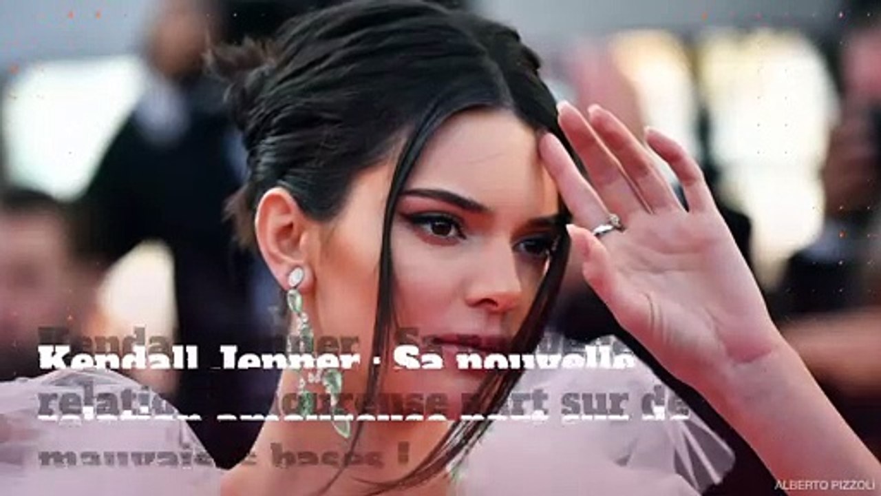 Kendall Jenner : Sa nouvelle relation amoureuse part sur de mauvaises bases !