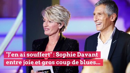 "J’en ai souffert" : Sophie Davant entre joie et gros coup de blues...