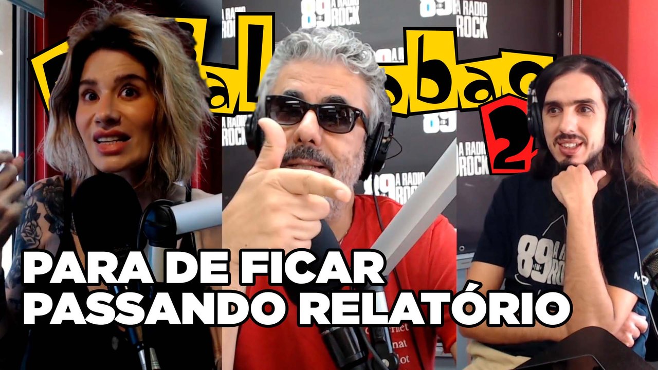 Para de Ficar Passando Relatório