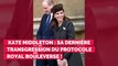 Kate Middleton : sa dernière transgression du protocole royal bouleverse !
