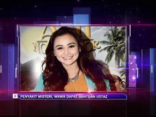 Penyakit misteri, Wawa dapat bantuan ustaz
