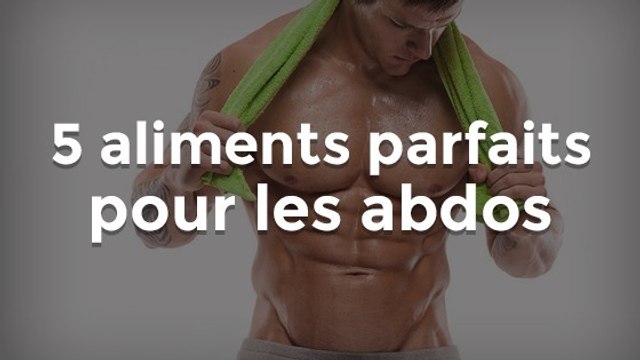 Abdominaux : 5 aliments parfaits pour perdre le surplus de graisse abdominale