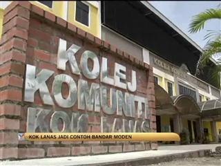 Kok Lanas jadi contoh bandar moden