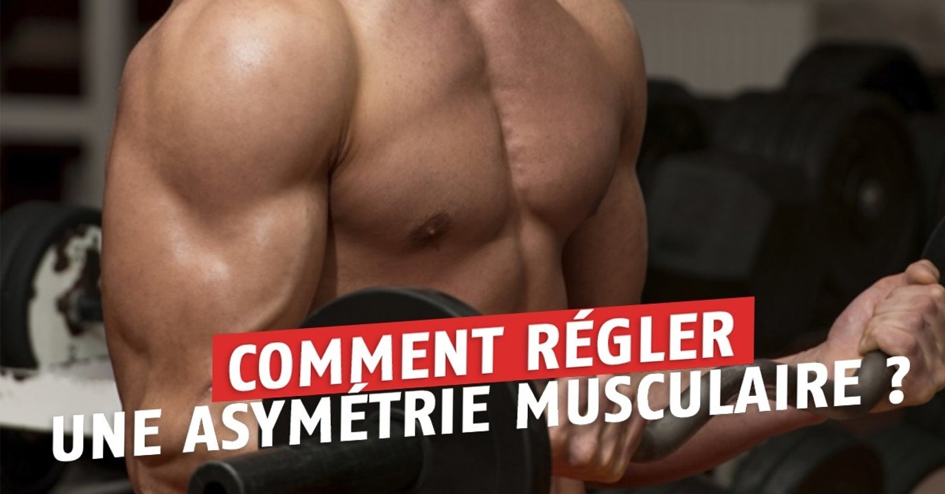 Que faire quand on a un bras ou un muscle plus gros que l'autre ?