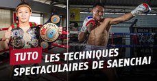 Muay Thai : les meilleures techniques de Saenchai expliquées