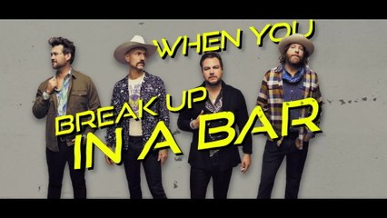 Eli Young Band - Break Up In A Bar (Lyric Video)